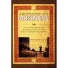 The Administration of a Business: Growth Strategies for the Development and Survival of Today's Corporate Organizations
