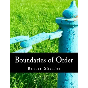 Boundaries of Order (Large Print Edition): Private Property as a Social System