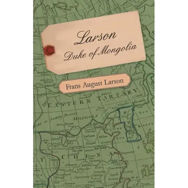 Larson - Duke of Mongolia