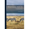 Wintering Bees in Canada