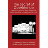 The Secret of Coexistence: Jews and Arabs in Haifa During the British Mandate in Palestine,1920-1948
