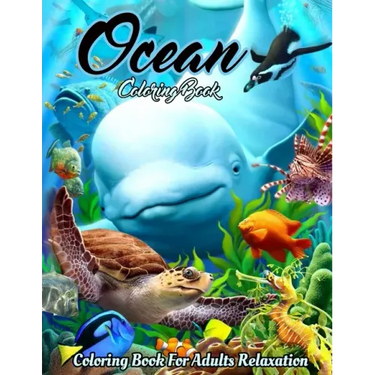 Ocean Coloring Book: An Adult Coloring Book Featuring Relaxing Ocean Scenes, Cute Tropical Fish, Creatures and Underwater Scenes (Coloring