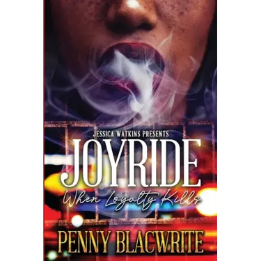 Joyride: When Loyalty Kills
