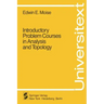 Introductory Problem Courses in Analysis and Topology
