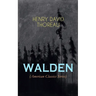 Walden (American Classics Series): Life in the Woods - Reflections of the Simple Living in Natural Surroundings
