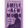 L. M. Montgomery's Emily of New Moon: A Children's Classic at 100