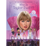 Who Is Taylor Swift?: Deluxe Edition