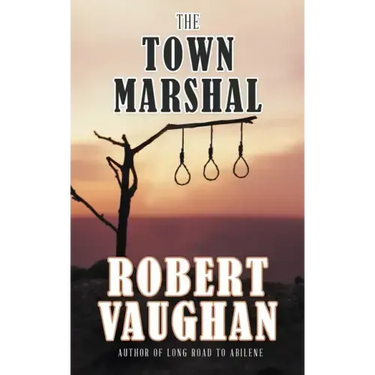 The Town Marshal