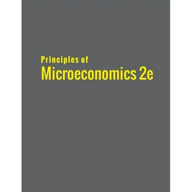 Principles of Microeconomics 2e