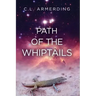Path of the Whiptails
