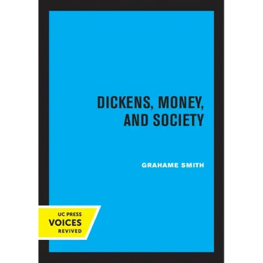 Dickens, Money, and Society