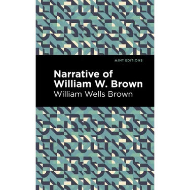 Narrative of William W. Brown