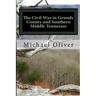 The Civil War in Grundy County and Southern Middle Tennessee