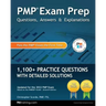 PMP Exam Prep: Questions, Answers, & Explanations: 1000+ Practice Questions with Detailed Solutions