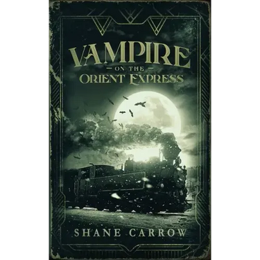 Vampire on the Orient Express