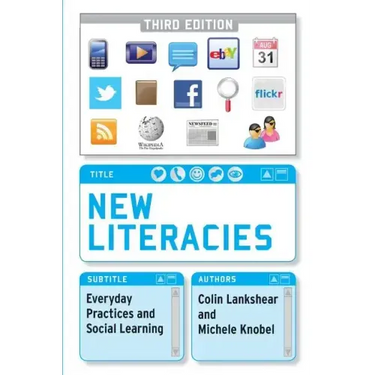 New Literacies: Everyday Practices and Social Learning