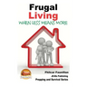Frugal Living - When Less Means More