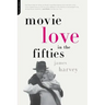 Movie Love in the Fifties