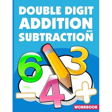 Double Digit Addition And Subtraction Workbook: ath Practice Problems Addition And Subtraction, Add And Subtract Double Digit, Reproducible Practice P