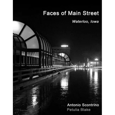 Faces of Main Street: Waterloo, Iowa