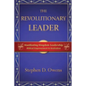 The Revolutionary Leader: Manifesting Kingdom Leadership