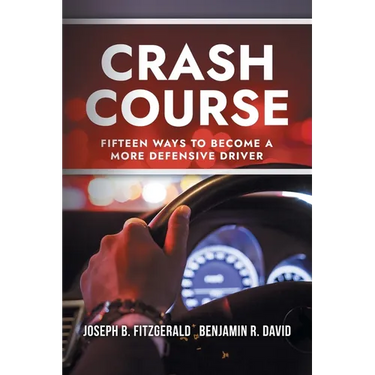 Crash Course: Fifteen Ways to Become a More Defensive Driver