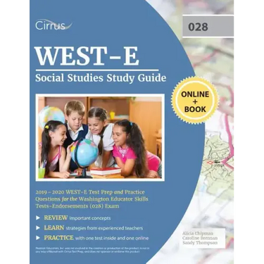 WEST-E Social Studies Study Guide 2019-2020: WEST-E Test Prep and Practice Questions for the Washington Educator Skills Tests-Endorsements (028) Exam