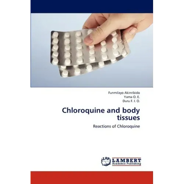 Chloroquine and Body Tissues