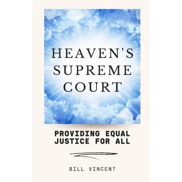 Heaven's Supreme Court: Providing Equal Justice for All