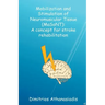 Mobilization and Stimulation of Neuromuscular Tissue (MaSoNT)
