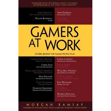 Gamers at Work: Stories Behind the Games People Play