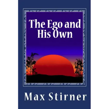 The Ego and His Own