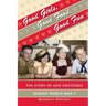 Good Girls, Good Food, Good Fun: The Story of USO Hostesses during World War II