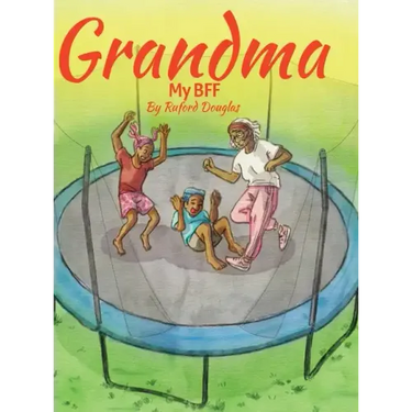 Grandma: My BFF