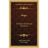 Magic: A Treatise on Natural Occultism