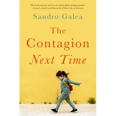 The Contagion Next Time