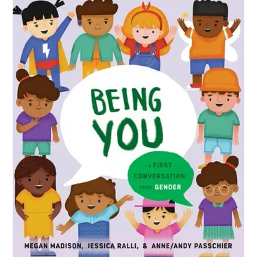 Being You: A First Conversation about Gender