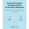 From the Lorentz Transformation to the Dirac Equation: A Whirlwind Tour of Special Relativity