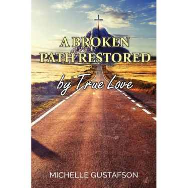 A Broken Path Restored by True Love