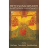 Rethinking Gender in Orthodox Christianity
