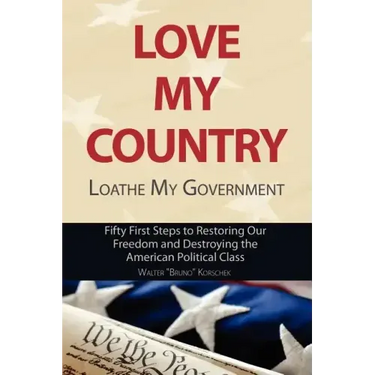 Love My Country, Loathe My Government
