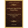 Freshwater Algae of the United States: Complemental to Desmids of the United States (1887)