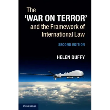 The 'War on Terror' and the Framework of International Law