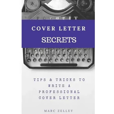 Cover letter secrets: tips & tricks to write a professional cover letter
