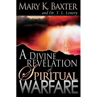 A Divine Revelation of Spiritual Warfare