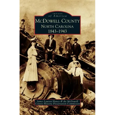 McDowell County: North Carolina: 1843-1943