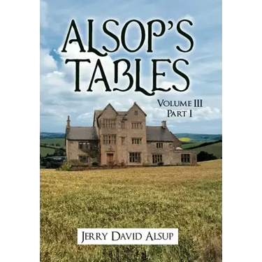 Alsop's Tables: Volume III Part I