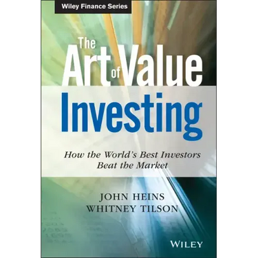 The Art of Value Investing: How the World's Best Investors Beat the Market