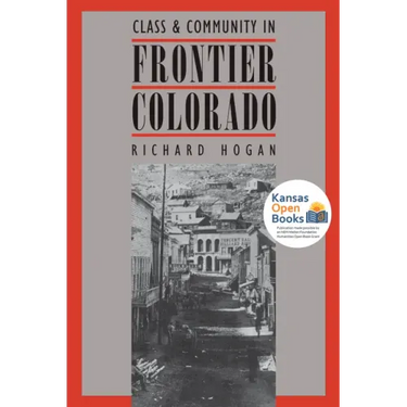 Class and Community in Frontier Colorado