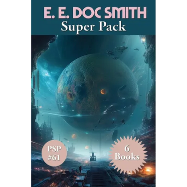 E. E. Doc Smith Super Pack: A Positronic Book